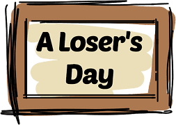 loser